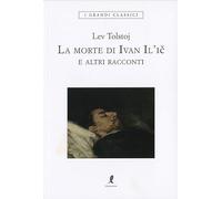 La morte di Ivan Il'ic. Ediz. integrale