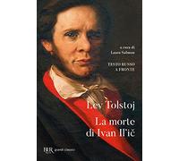 La morte di Ivan Il'ic. Testo russo a fronte