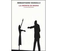 La morte di Marx e altri racconti