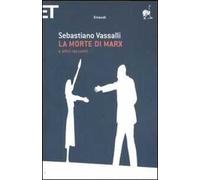 La morte di Marx e altri racconti