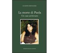 La morte di Paola. Un caso archiviato