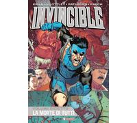La morte di tutti. Invicibile (Vol. 18)