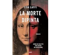 Libri Lisa Laffi - La Morte Dipinta