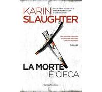 La morte è cieca