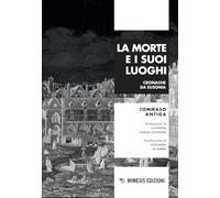 La morte e i suoi luoghi. Cronache da Eusonia