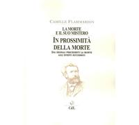 La morte e il suo mistero. Prima della morte. Dai segnali precedenti la morte ag