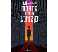 La morte è solo l'inizio