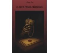 La morte firma il testamento