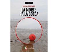 La morte ha la bocca