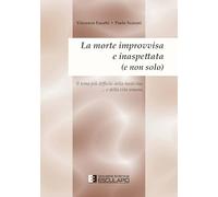 La morte improvvisa e inaspettata (e non solo)