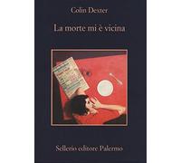 La morte mi è vicina