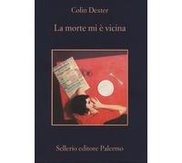 La morte mi è vicina - Dexter Colin