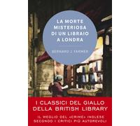 La morte misteriosa di un libraio a Londra - Farmer Bernard J.