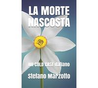 La morte nascosta: un COLD CASE italiano