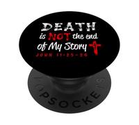 La morte non è la fine della mia storia Giovanni 11:25-26 PopSockets PopGrip Adesivo