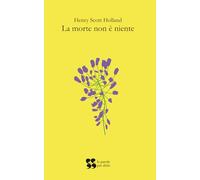 La morte non è niente: Una poesia per chi rimane