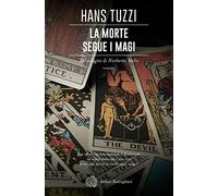 La morte segue i magi