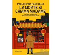 La morte si chiama Madame. Una nuova indagine per l’investigatore Depin