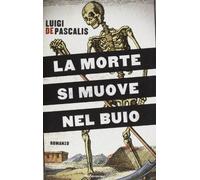 La morte si muove nel buio