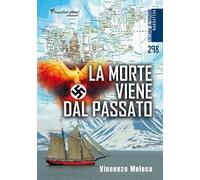 La morte viene dal passato