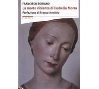 La morte violenta di Isabella Morra