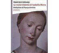 La morte violenta di Isabella Morra