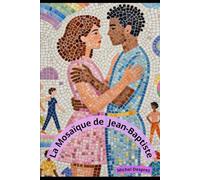La Mosaïque de Jean-Baptiste