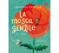 La mosca gentile