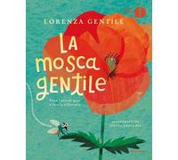 La mosca gentile