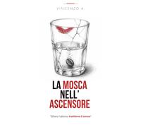 La mosca nell'ascensore