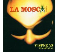 La Mosca Tse-Tse - Visperas de Carnaval