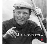 La moscarola. Con CD-Audio