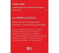 La mossa giusta. Professioni a confronto contro la violenza di genere