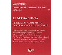 La mossa giusta. Professioni a confronto contro la violenza di genere