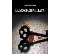 La mossa sbagliata