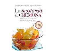 La mostarda di Cremona