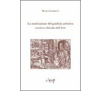 La motivazione del giudizio artistico. Estetica e filosofia dell'arte