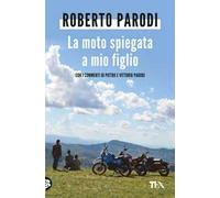 La moto spiegata a mio figlio