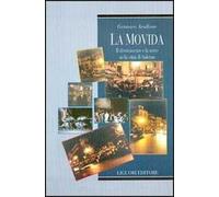 La movida. Il divertimento e la notte nella città di Salerno