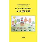 La mucca Cicina alla corrida