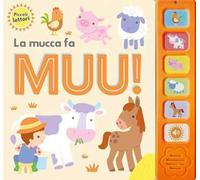 La mucca fa muu! Piccoli lettori. Ediz. a colori
