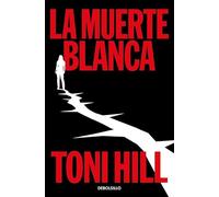 La muerte blanca (Trilogía del verdugo 3)