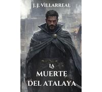 La muerte del atalaya