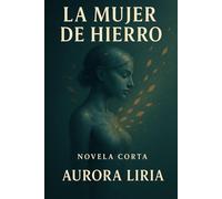 La Mujer de Hierro