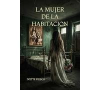 La mujer de la habitación