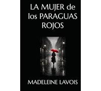 LA MUJER DE LOS PARAGUAS ROJOS
