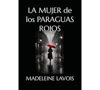 LA MUJER DE LOS PARAGUAS ROJOS
