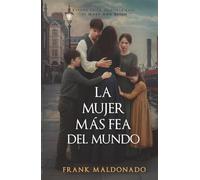 LA MUJER MÁS FEA DEL MUNDO