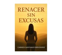 LA MUJER QUE DECIDIÓ RENACER