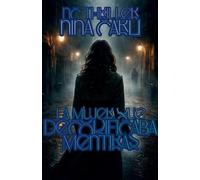 La Mujer que Decodificaba Mentiras